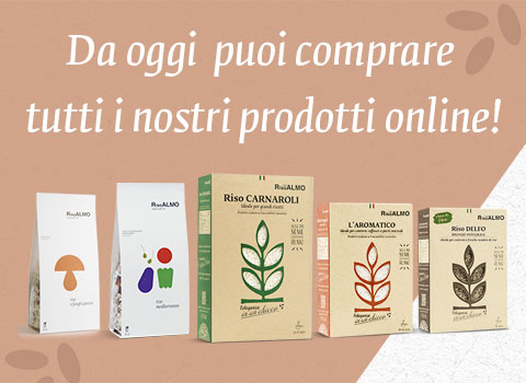 Riso Almo | Da oggi puoi acquistare online i nostri prodotti!